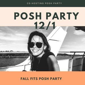 CO-HOSTING POSH PARTY 12/1